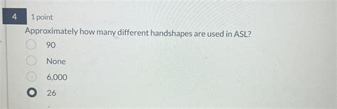 Approximately How Many Different Handshapes Are Used In Asl