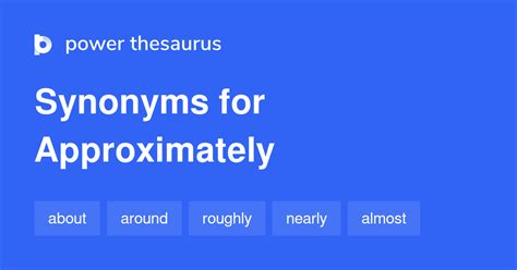 Approximately Synonym