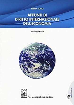 Read Appunti Di Diritto Internazionale Delleconomia Con Contenuto Digitale Per Download E Accesso On Line 
