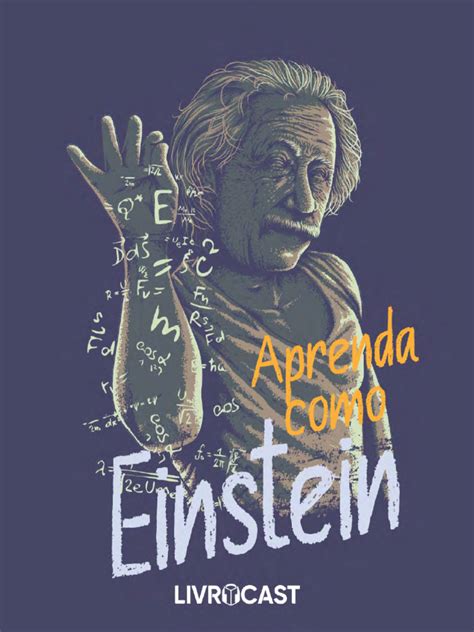 Aprenda Como Einstein Ta C Cnicas De Aprendizagem