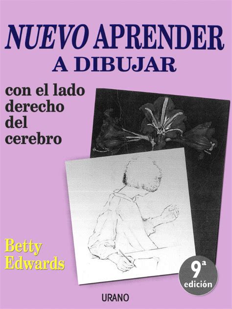 Aprender A Dibujar Con El Lado Derecho Del Cerebro