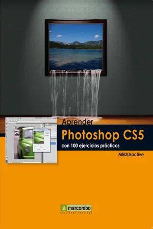 aprender photoshop cs5 100 ejercicios