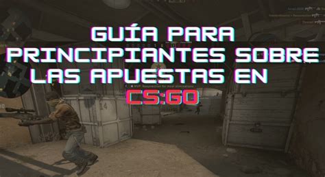 apuestas csgo!