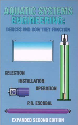 Aquatic Systems Engineering Devices And How They Function