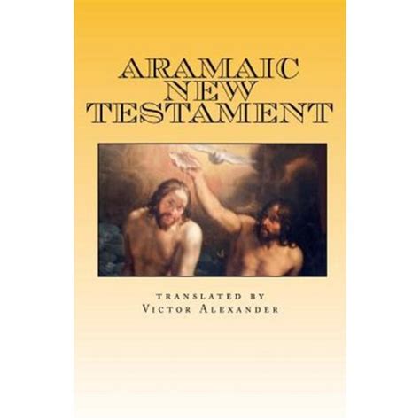Download Aramaic New Testament From The Ancient Church Of The East Scriptures 