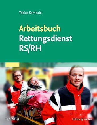 arbeitsbuch rettungsdienst rs rh
