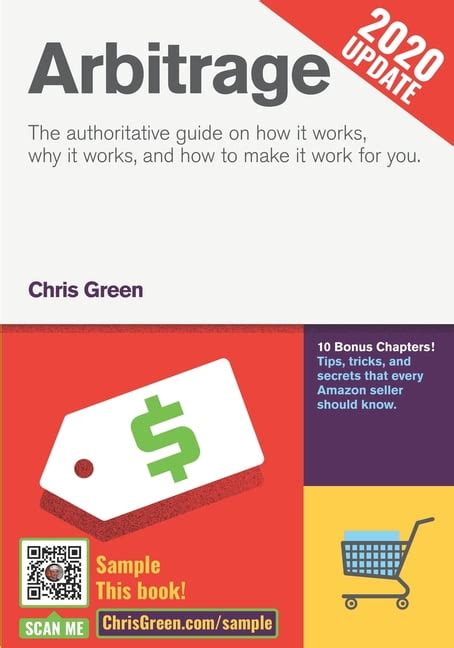Arbitrage The Authoritative Guide On How It Works Why It Works And How It Can Work For You