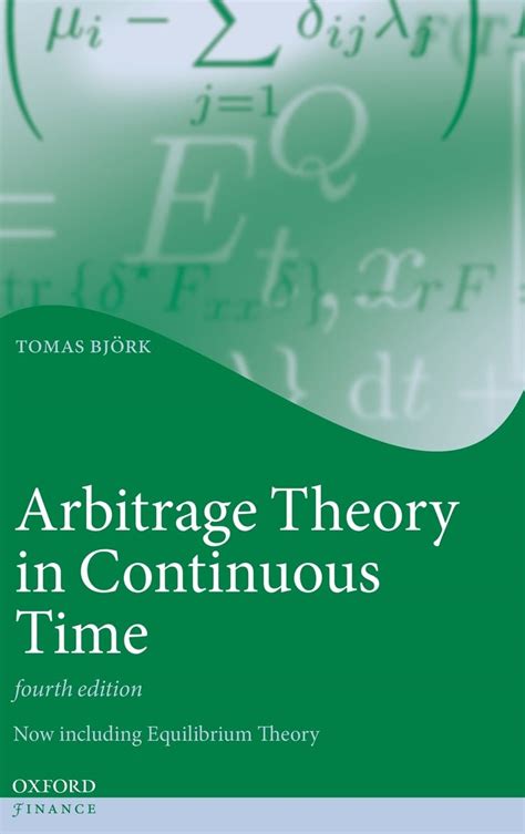 Arbitrage Theory In Continuous Time Oxford Financ