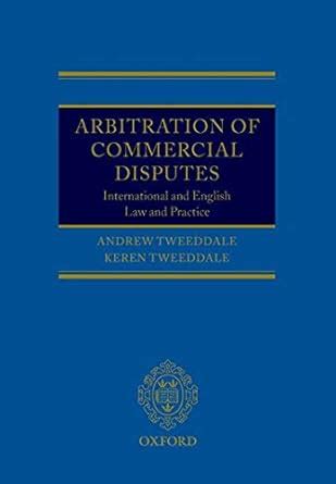 Read Arbitration Of Commercial Disputes International And English Law And Practice 