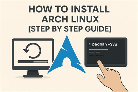 Arch Linux Installation Guide