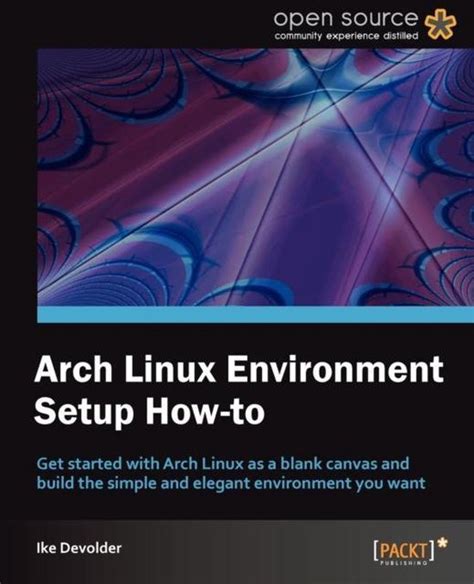 Read Online Arch Linux Environment Setup How To 
