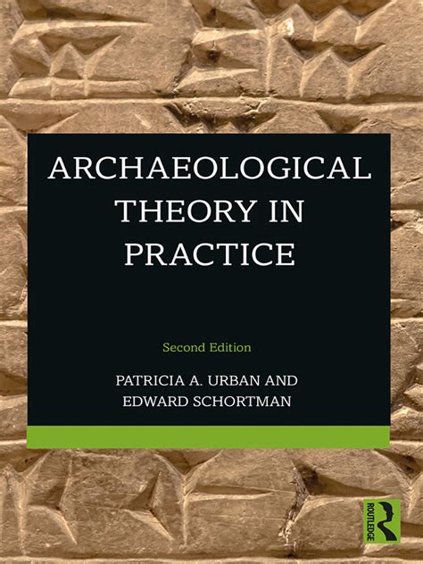 Archaeological Theory In Practice
