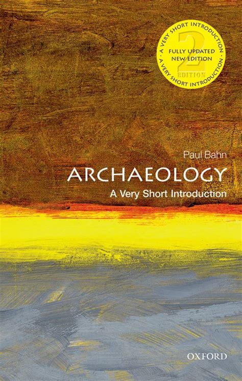 Read Archaeology A Very Short Introduction Very Short Introductions 