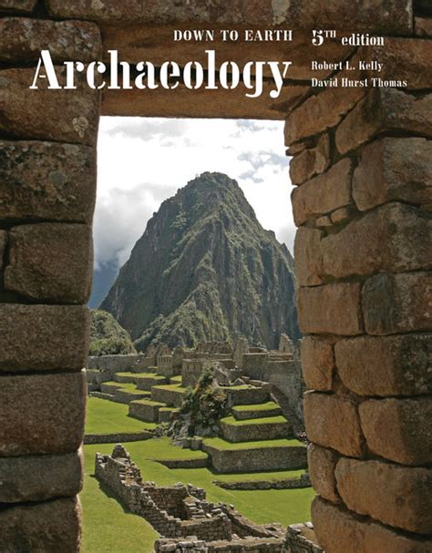 Read Online Archaeology Down To Earth 5Th Edition 