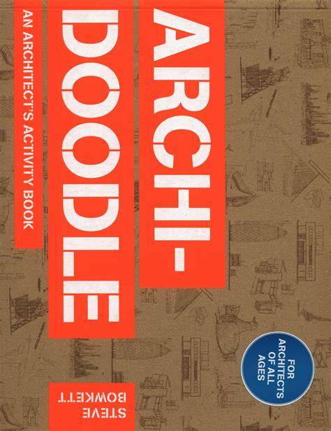 archidoodle an architect s activity book