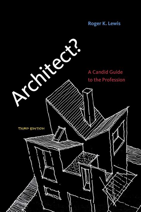 Read Online Architect A Candid Guide To The Profession 