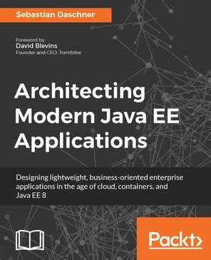 Architecting Modern Java Ee Applications Pdf