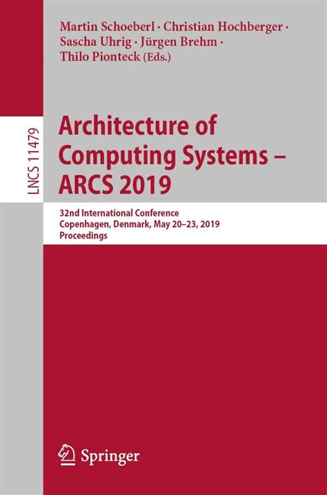 Architecture Of Computing Systems Arcs 2007 20th International Conference Zurich Switzerland March 12 15 2007 Proceedings Lecture Notes In Computer Science And General Issues