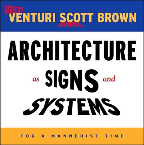 Download Architecture As Signs And Systems For A Mannerist Time 