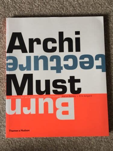 Read Online Architecture Must Burn A Manifesto For An Architecture Beyond Building 