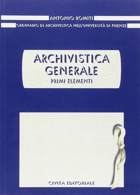 Archivistica Generale Primi Elementi