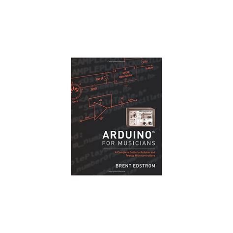 Download Arduino For Musicians A Complete To Arduino And Teensy Microcontrollers 