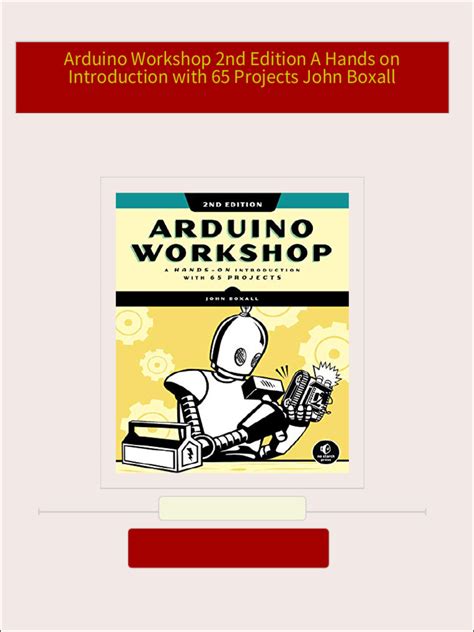 Full Download Arduino Workshop A Hands On Introduction With 65 Projects John Boxall 