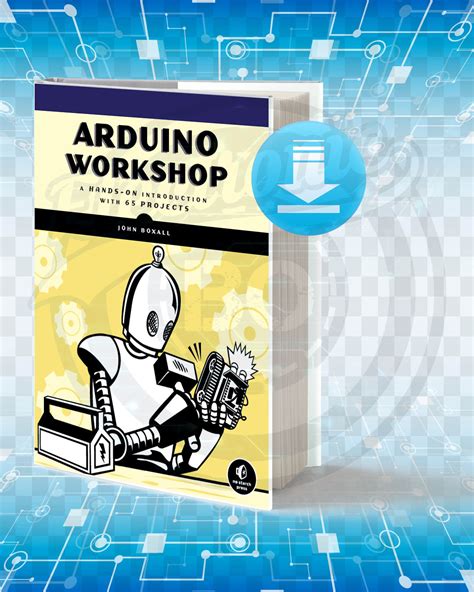 Full Download Arduino Workshop A Handson Introduction With 65 Projects 