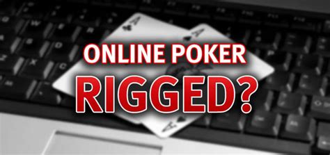 are online poker games rigged lhkm canada