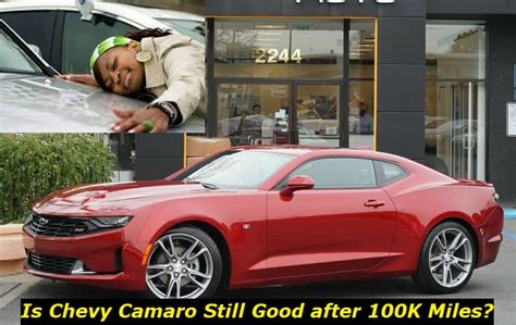 Camaros After 100k Miles: Unveiling Reliability and Longevity