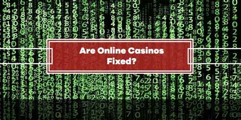 are online casinos fixed