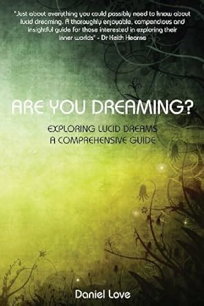 Read Are You Dreaming Exploring Lucid Dreams A Comprehensive Guide 