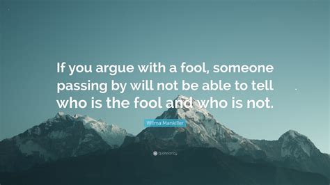 Argue With A Fool Quotes