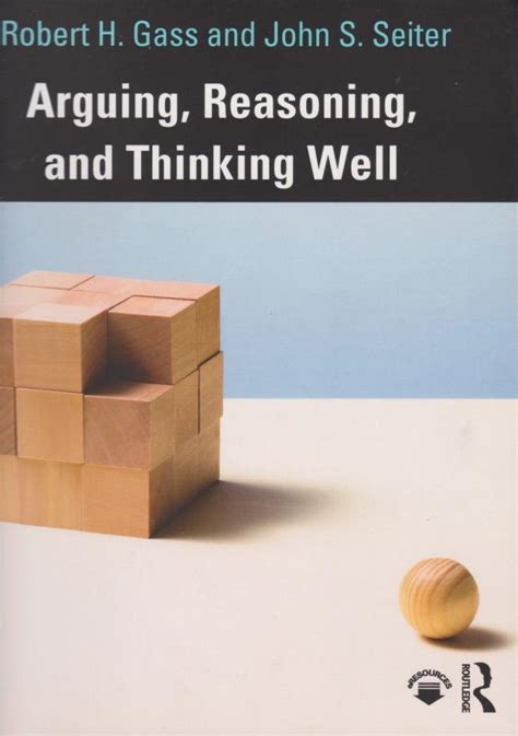 Arguing Reasoning And Thinking Well