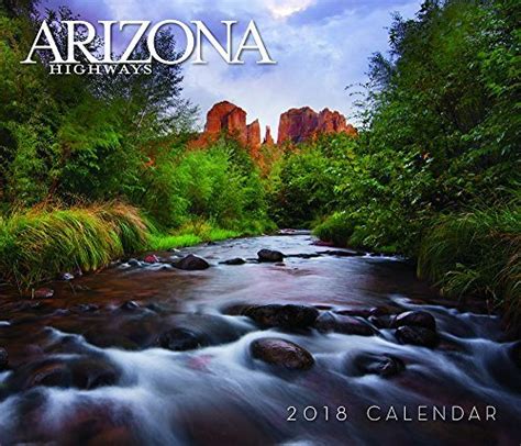 Read Arizona Highways 2018 Scenic Wall Calendar 