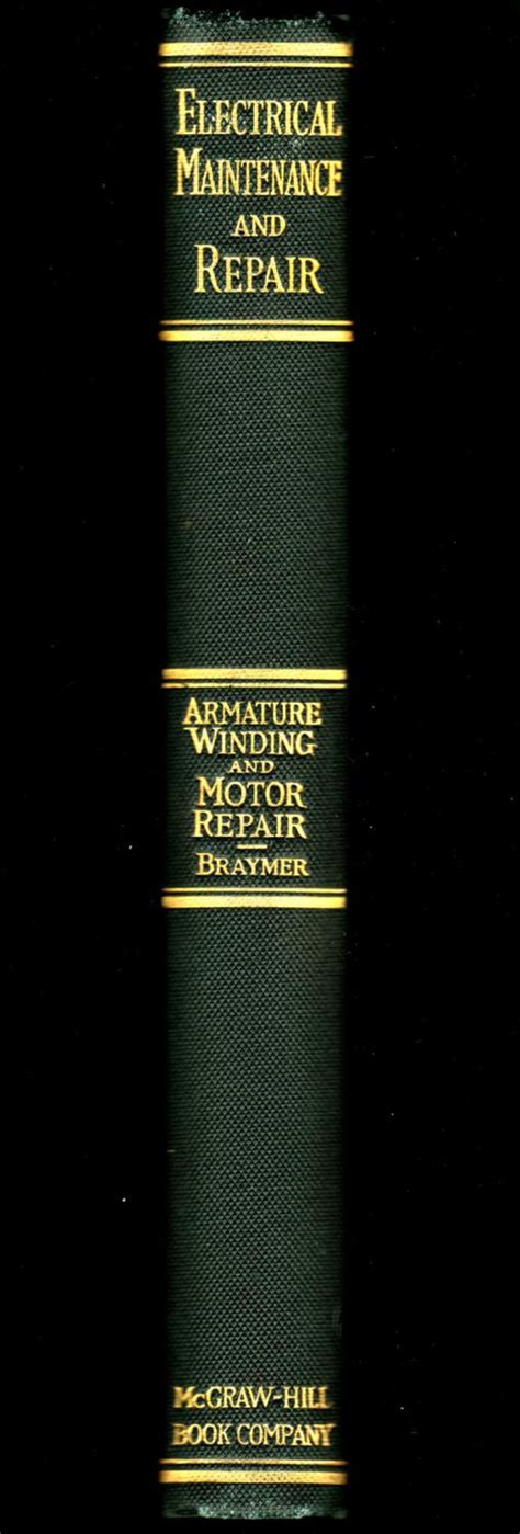 Download Armature Winding And Motor Repair Practical Information And Data Covering Winding And Reconnectig Procedure For Direct And Alternating Current Machines 