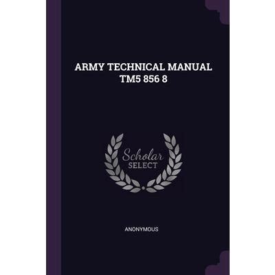 Army Technical Manual Tm5 855 1