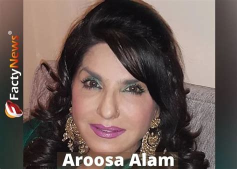 aroosa alam biography