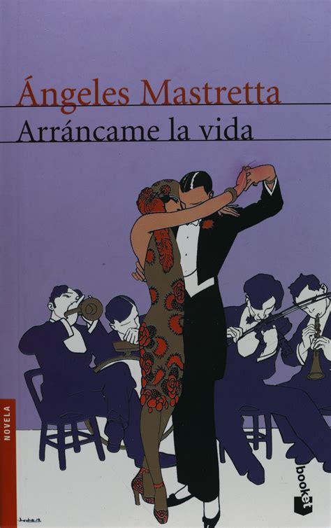 Arrancame La Vida Libro