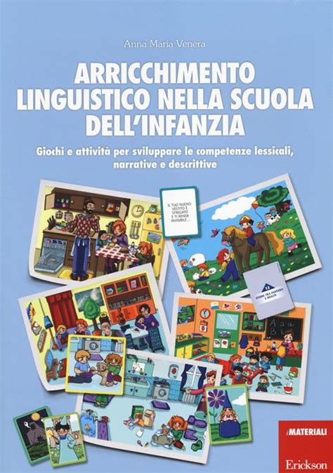 Read Arricchimento Linguistico Nella Scuola Dellinfanzia Giochi E Attivit Per Sviluppare Le Competenze Lessicali Narrative E Descrittive 