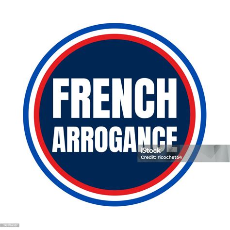arrogant french