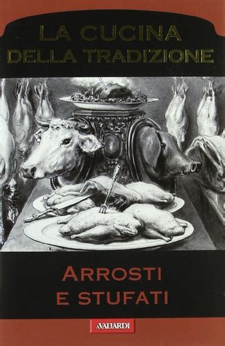 Full Download Arrosti E Stufati 