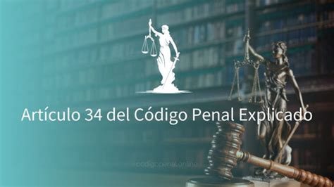Art 34 Codigo Penal