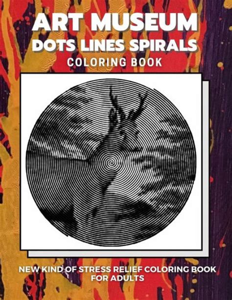 Art Museum Dots Lines Spirals Coloring Book New Dots Lines And Spirals Printable - Dots Lines And Spirals Printable