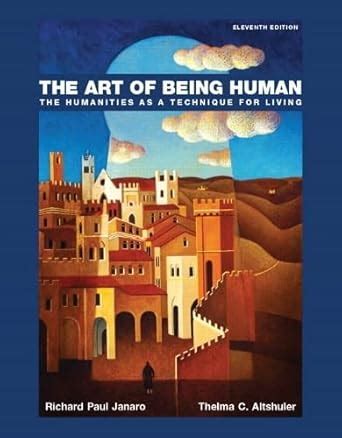 Art Of Being Human 11th Edition
