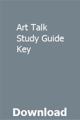 art talk study guide key