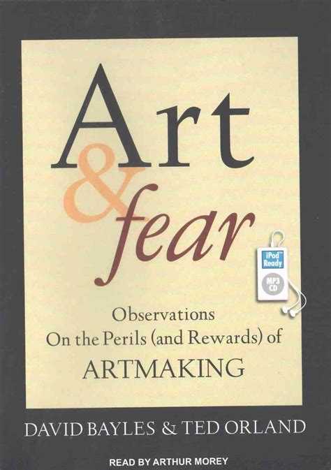 Read Art Fear Observations On The Perils And Rewards Of Artmaking 