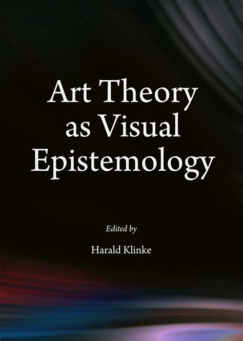 Full Download Art Theory As Visual Epistemology Cambridge Scholars 