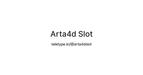 ARTA4D SLOT 🙈 ARTA4D Slot Tergacor SeIndonesia Dan pastinya selalu Gacor max