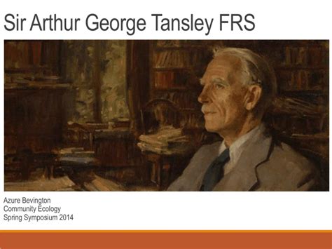 arthur george tansley biography examples